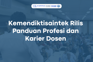Kemendiktisaintek Rilis Panduan Profesi dan Karier Dosen