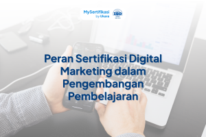 Mengapa Dosen Perlu Sertifikasi Digital Marketing